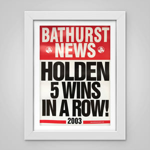 Bathurst News Holden 5 Wins In A Row 2003 poster bundle