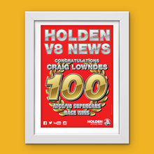 Load image into Gallery viewer, Holden V8 News - Craig Lowndes 100 Wins Limited Edition Poster