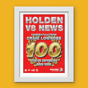 Holden V8 News - Craig Lowndes 100 Wins Limited Edition Poster